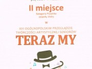 Koncert Laureatów XIII Ogólnopolskiego Przeglądu Twórczości Artystycznej Seniorów „Teraz My”